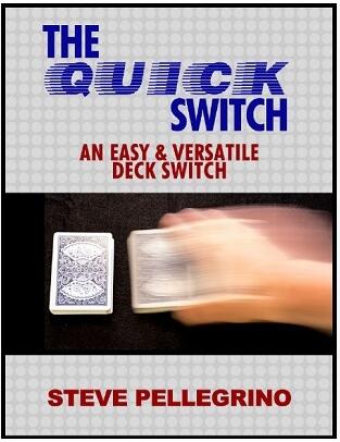 Steve Pellegrino - Quick Deck Switch - Click Image to Close